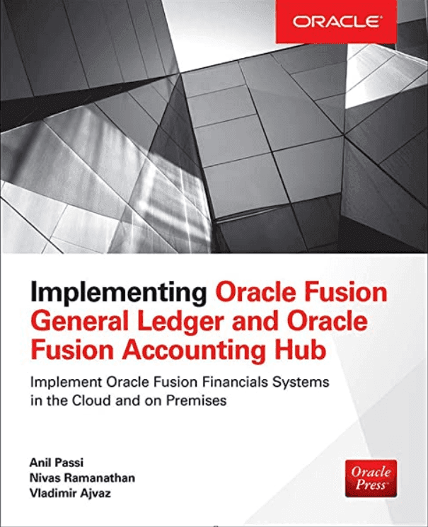 Implementing Oracle Fusion General Ledger and Oracle Fusion Accounting Hub